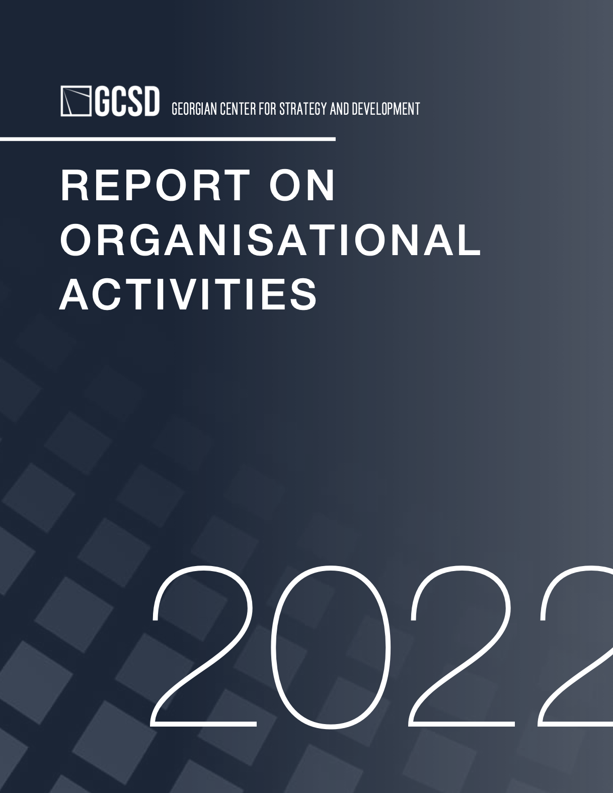 REPORT ON ORGANISATIONAL ACTIVITIES - 2022